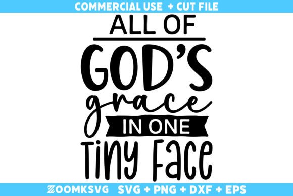 All of Gods Grace in One Tiny Face SVG: Graphics & Crafts