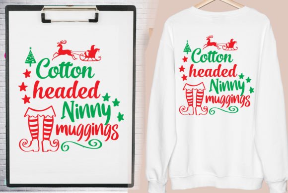 Cotton Headed Ninny Muggings: A Festive T-Shirt Design
