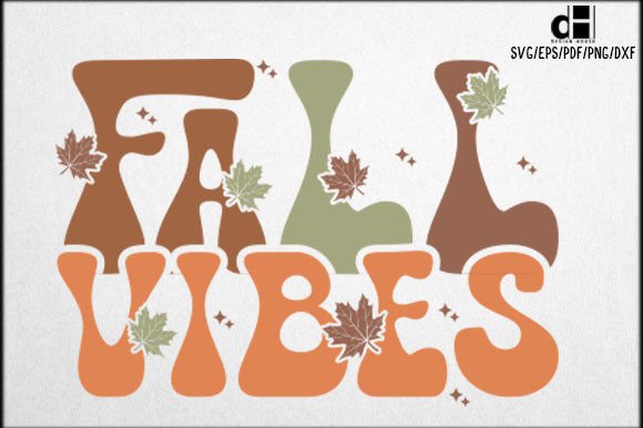 Fall Vibe Quote Graphics for Seasonal Crafts