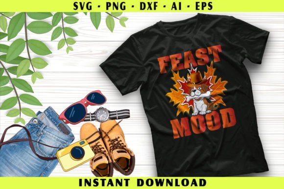 Feast Mode - Thanksgiving Graphics for T-Shirt Designs
