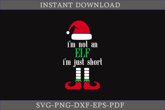 I'm Not an Elf SVG: Graphics & Crafts Review