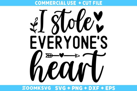 I Stole Everyone's Heart SVG: Graphics & Crafts Review