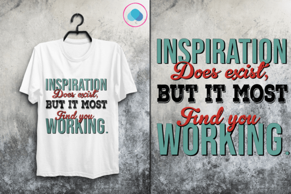 Work Motivation Quotes: A Versatile T-Shirt Design for Graphics